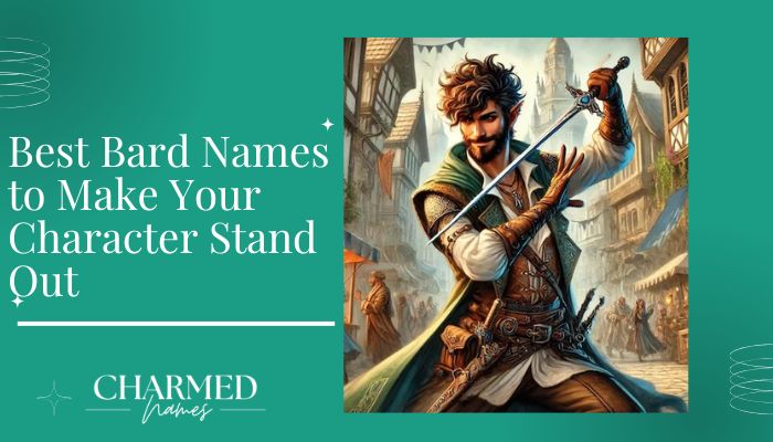 Best Bard Names to Make Your Character Stand Out