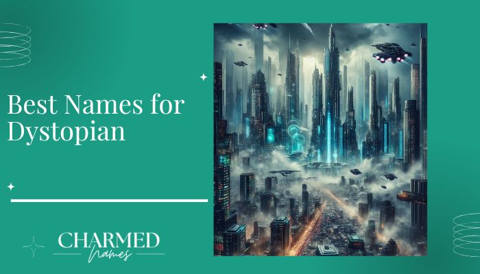 Best Names for Dystopian