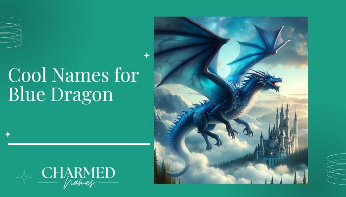 Cool Names for Blue Dragon