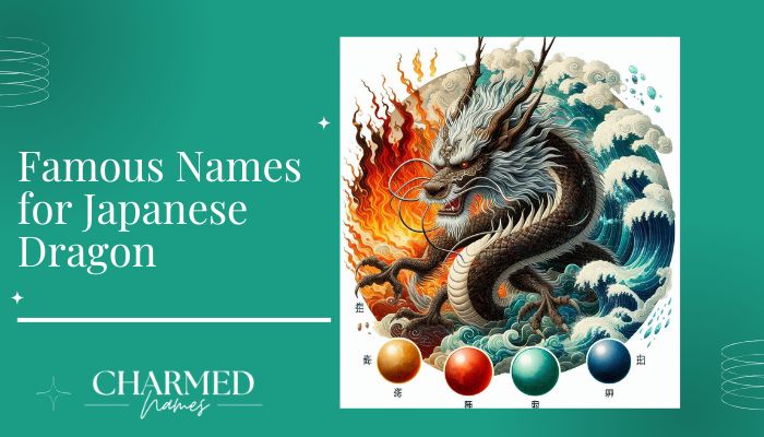 Famous Names for Japanese Dragon