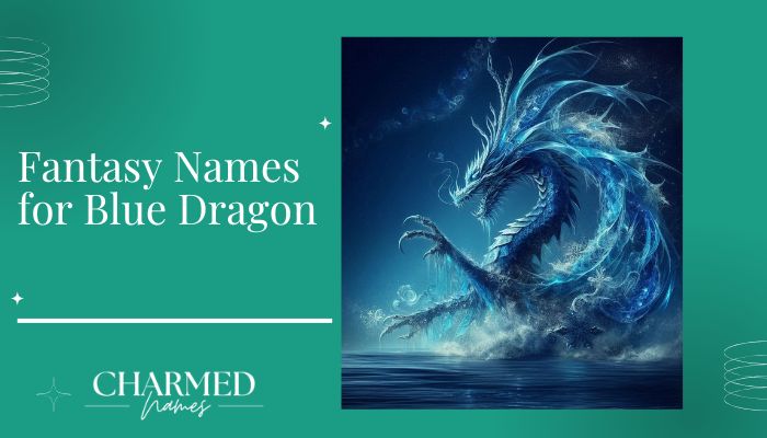 Fantasy Names for Blue Dragon