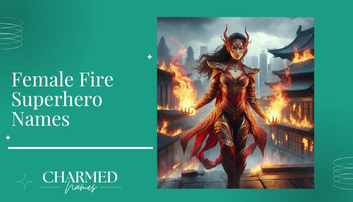 Female Fire Superhero Names