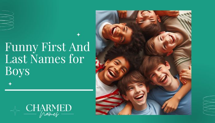 Funny First And Last Names for Boys