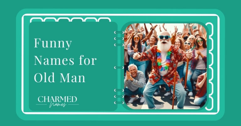 Funny Names for Old Man