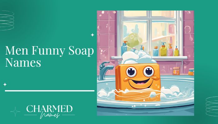 Men Funny Soap Names