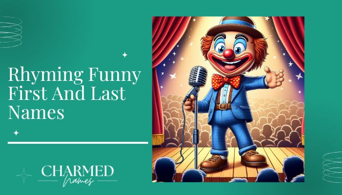 Rhyming Funny First And Last Names