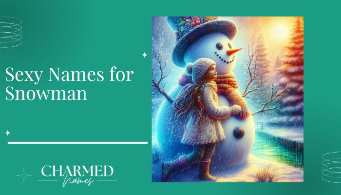 Sexy Names for Snowman
