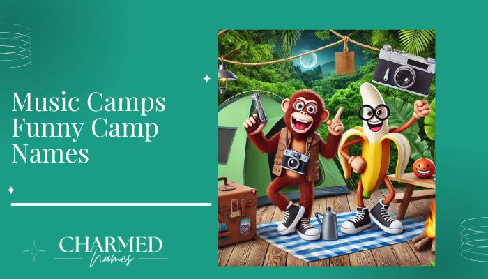 Music Camps Funny Camp Names