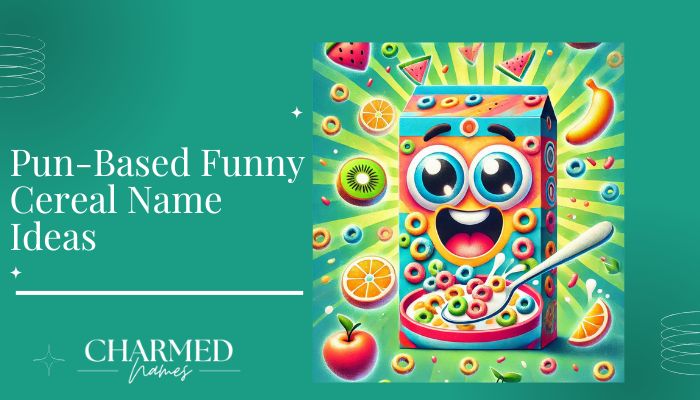 Pun-Based Funny Cereal Name Ideas