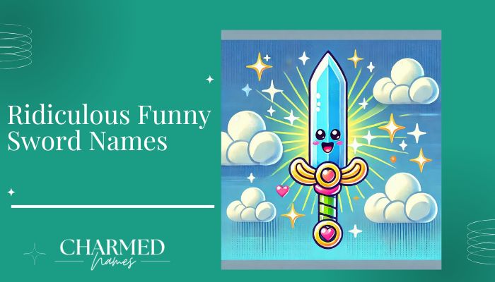 Ridiculous Funny Sword Names
