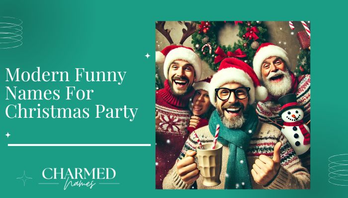 Modern Funny Names For Christmas Party