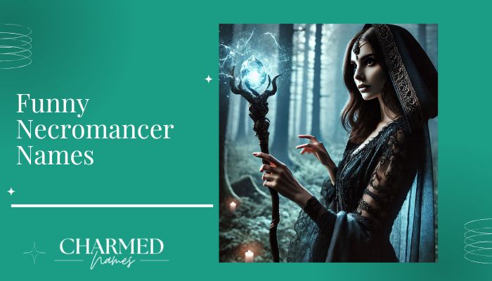 Funny Necromancer Names