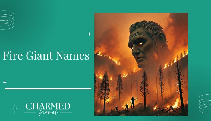 Fire Giant Names