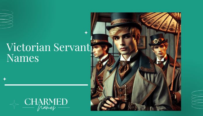 Victorian Servant Names
