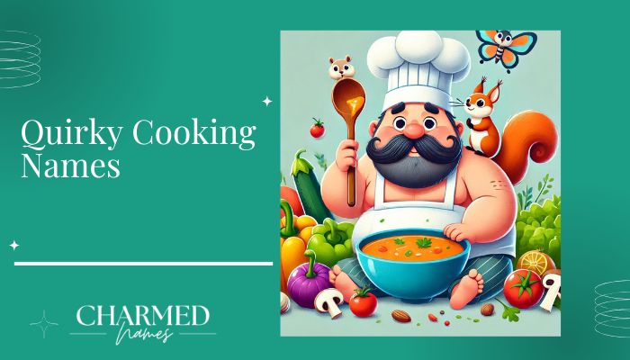 Quirky Cooking Names