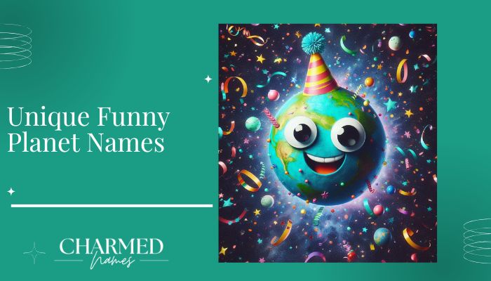 Unique Funny Planet Names