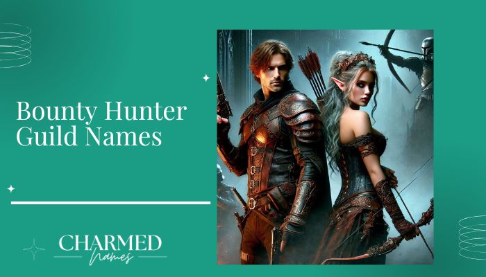 Bounty Hunter Guild Names