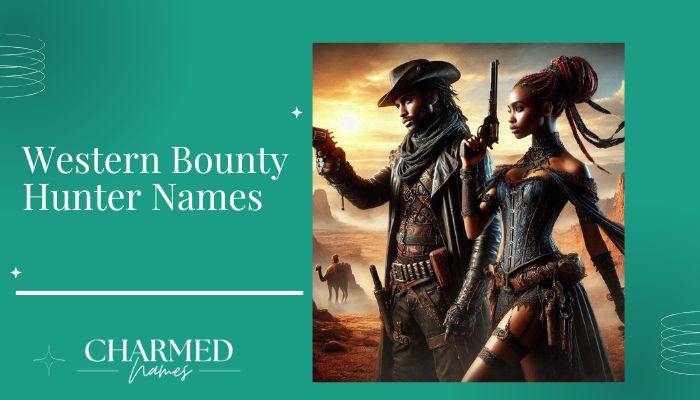 Western Bounty Hunter Names