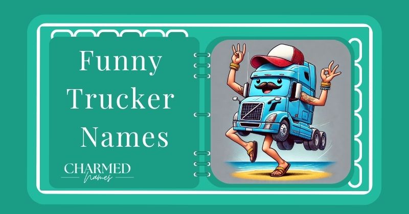 Funny Trucker Names