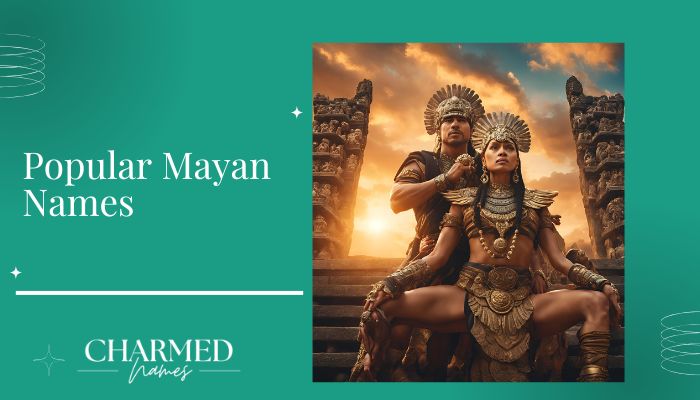 Mayan Names for Boys (2) Popular Mayan Names