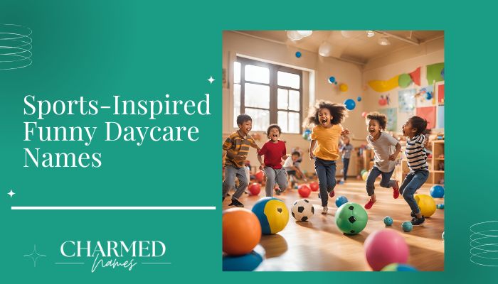 Sports-Inspired Funny Daycare Names