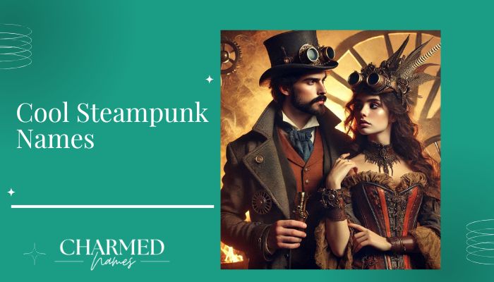 Cool Steampunk Names