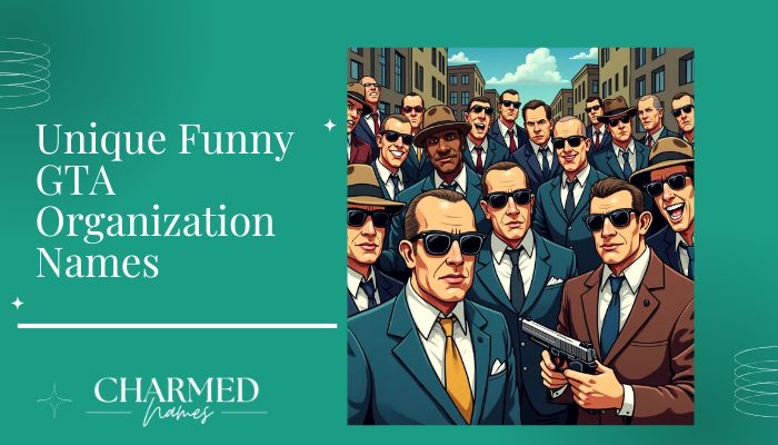 Unique Funny GTA Organization Names