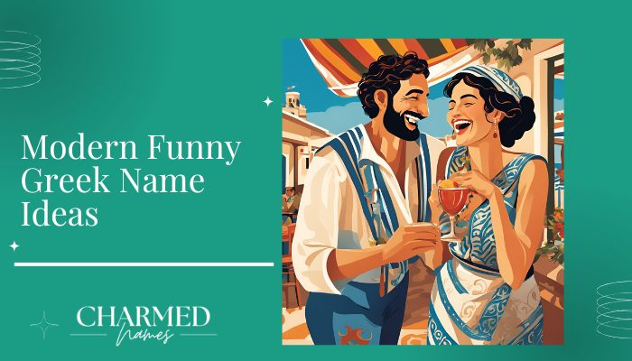 Modern Funny Greek Name Ideas
